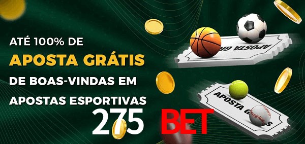 275 bet Ate 100% de Aposta Gratis