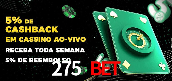 Promoções do cassino ao Vivo 275 bet